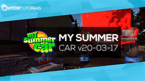Como Baixar E Instalar My Summer Car V200317 Save Game Youtube