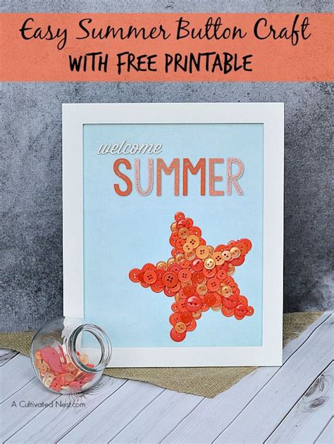 Easy Summer Button Craft And Free Printable A Cultivated Nest Button