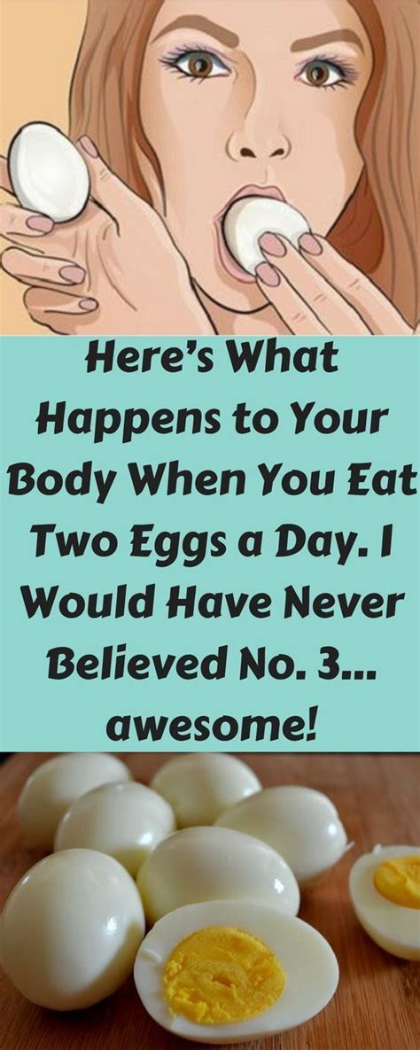 Here’s What Happens To Your Body When You Eat Two Eggs A Day I Would Have Never Believed No 3