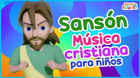 Sansón Música Cristiana Para Niños Vídeos Cristianos Para Niños Chords Chordify