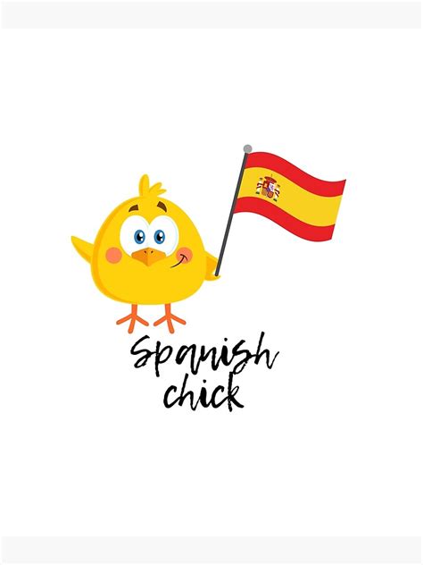spanish chick poster by doingmything redbubble