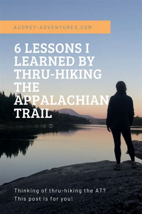 6 Lessons I Learned By Thru Hiking The At Appalachian Trail Hiking