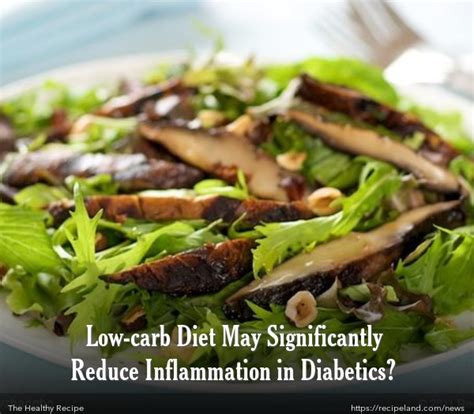 Low Carb Diet May Significantly Reduce Inflammation In Diabetics