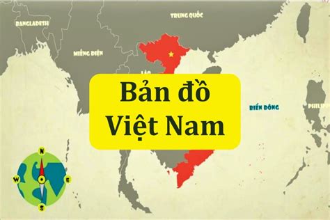 Bản đồ Việt Nam Chi Tiết Và Mới Nhất 2021