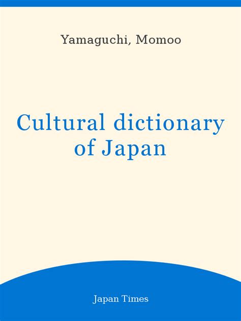 Cultural Dictionary Of Japan