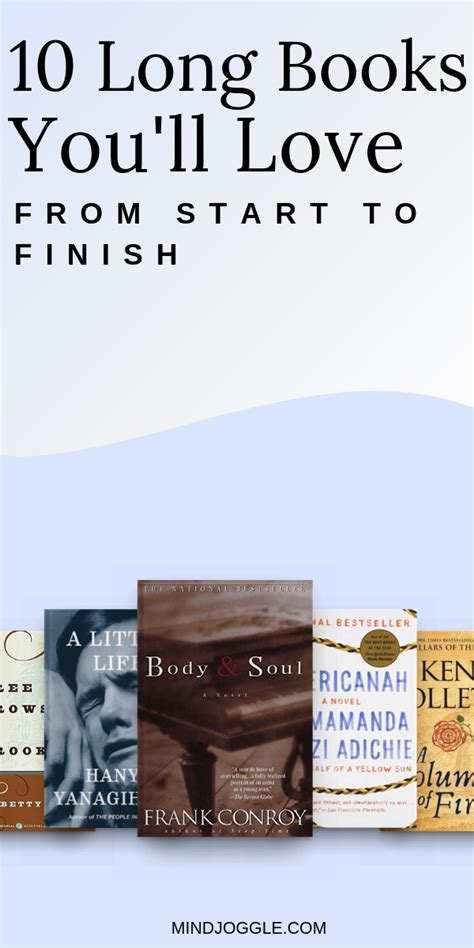 10 Long Books Youll Love From Start To Finish These Long Books Will