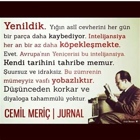 Cemil meriç sözleri, cemil meriç anlamlı sözleri, en güzel cemil meriç sözleri cemil meriç sözleri. Cemil Meriç sözleri - sayfa2 | Güzel söz, Özlü sözler ve ...