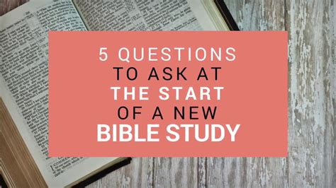 5 Questions To Ask At The Start Of A New Bible Study Youtube