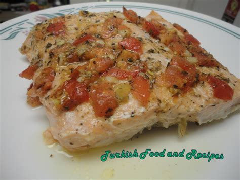 If you have large fillet or farmed salmon: Salmon Baked in Foil (Aluminyumda Firinlanmis Somon)