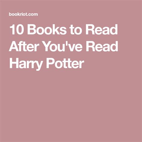 Just because someone's finished 'harry potter and the deathly hallows,' doesn't mean the reading has to stop. 10 Books Like Harry Potter For After You've Finished ...