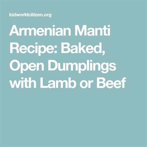 Armenian Manti Recipe Baked Open Dumplings With Lamb Or Beef