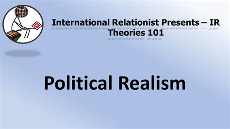 Political Realism Ir Theories 101 Youtube