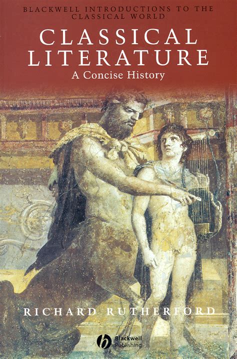 Classical Literature A Concise History By Rutherford Richard 9780631231332 Brownsbfs