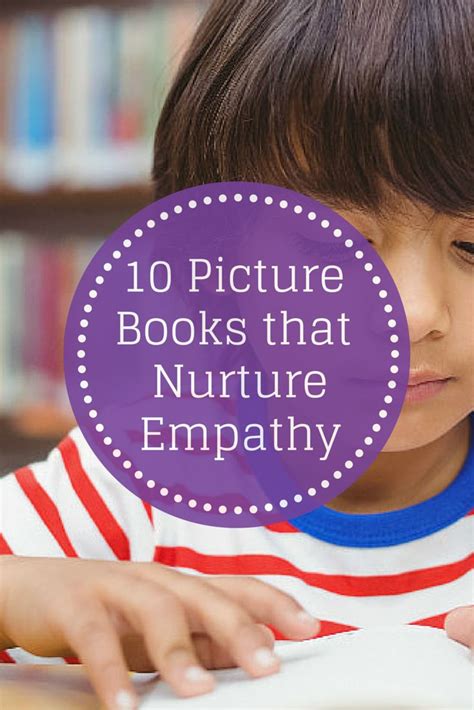 10 Picture Books That Nurture Empathy Pinned By Therapy Source Inc