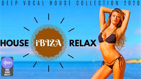 house relax new and best deep house music chill out mix 2020 youtube