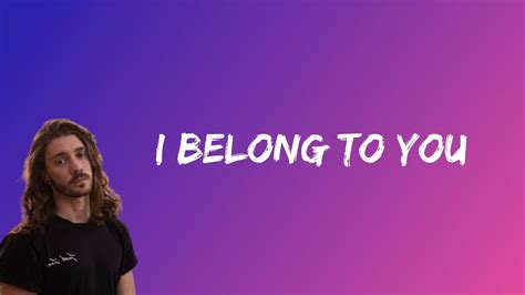 Jacob Lee I Belong To You Lyrics Youtube