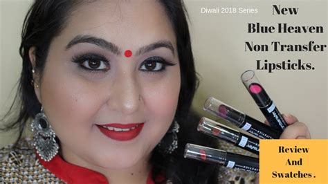 Blue Heaven Nontransfer Lipsticks Newly Launched Review And Swatches Youtube