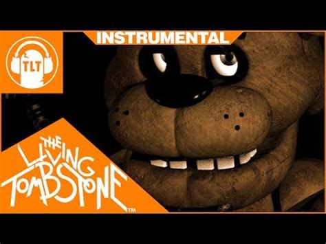 Five Nights At Freddy S 2 Song Instrumental The Living Tombstone