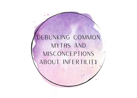 Debunking Common Myths And Misconceptions About Infertility Fertile Moon