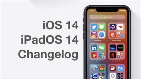 Ios 14 Ipados 14 Final Changelog Release Notes Whats New