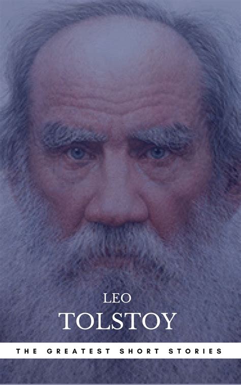 read the greatest short stories of leo tolstoy online by leo tolstoy and book center books