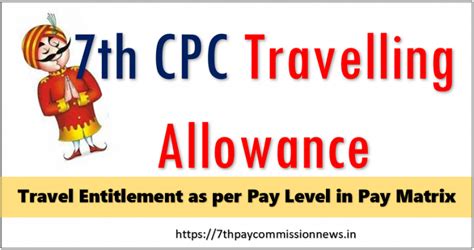 Th Cpc Travelling Allowance Travel Entitlement As Per Pay Level In Hot Sex Picture