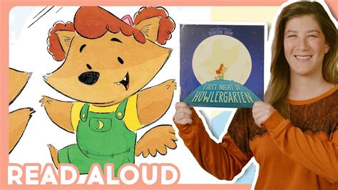 🐺 First Night Of Howlergarten Read Aloud Picture Book Brightly Storytime Youtube