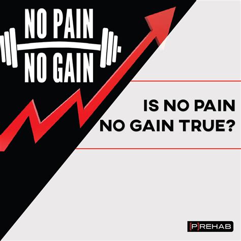 Is No Pain No Gain True Implications For Physical Therapy P Rehab