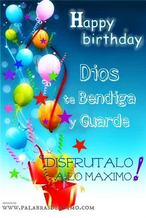 Happy Birthday Dios Te Bendiga Y Te Guarde Palabras De