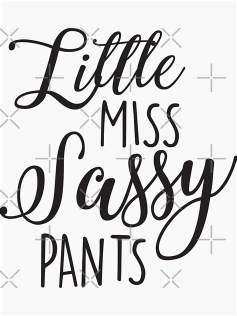 Little Miss Sassy Pants Sticker For Sale By Designs111 Redbubble