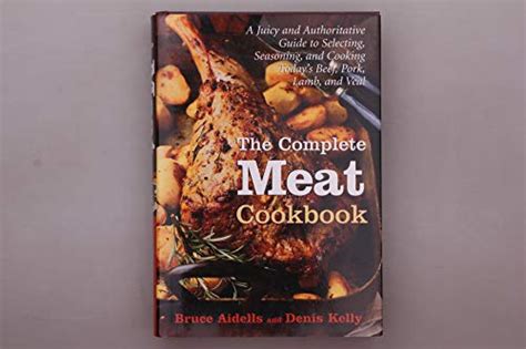 Complete Meat Cookbook By Aidells Bruce Abebooks