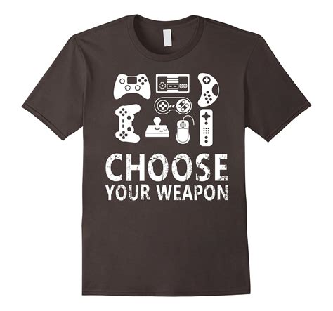 Choose Your Weapon Gamer Video Game Nerdy Gaming T Shirt Cl Colamaga