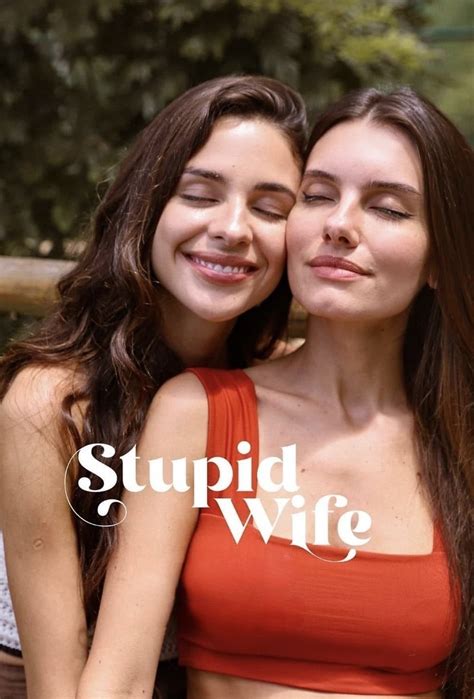 Stupid Wife 2022