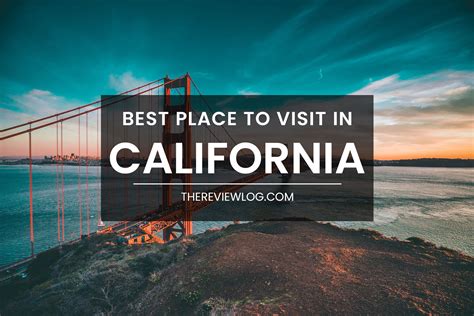 44 Best Places To Visit In California Dont Miss It