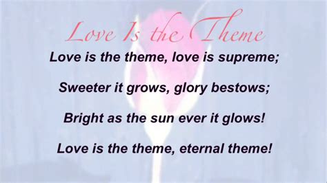 Love Is The Theme Baptist Hymnal 545 Youtube