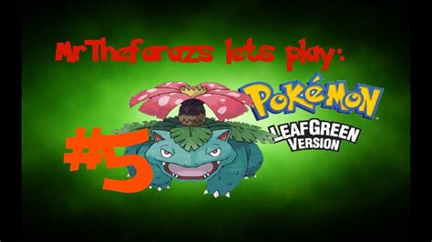 Lets Play Pokemon Leafgreen Episode 5 Nugget Bridge And Route 25 Youtube