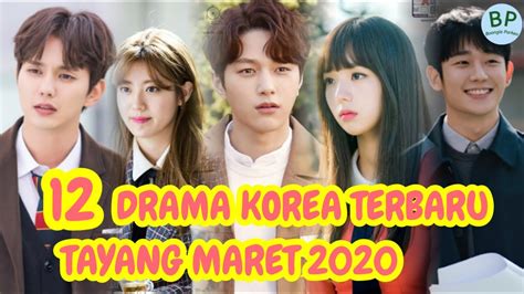 12 Drama Korea Terbaru Tayang Maret 2020 Youtube