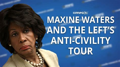maxine waters and the left s anti civility tour youtube