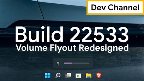 Volume Flyout Update Windows 11 Build 22533 Youtube