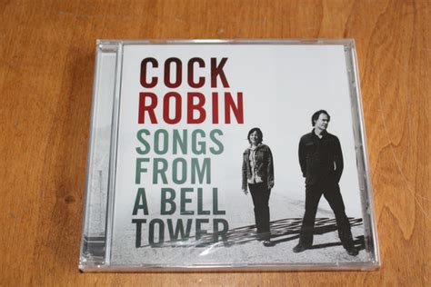 Cock Robin Songs From A Bell Tower 2010 Cd Discogs