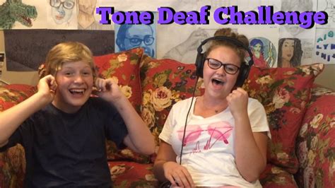 Tone Deaf Challenge Youtube