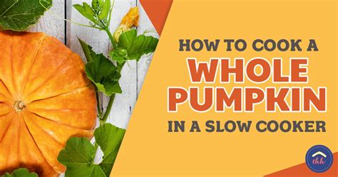 how to cook a pumpkin the happy housewife™ cooking