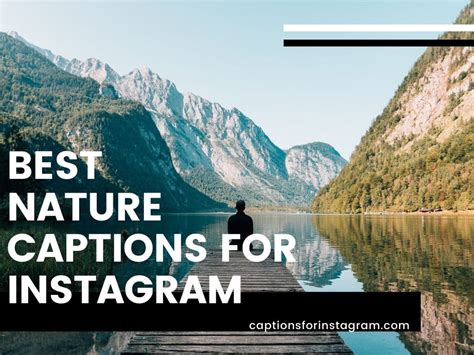 100 Beautiful Best Nature Captions For Instagram Pinterest