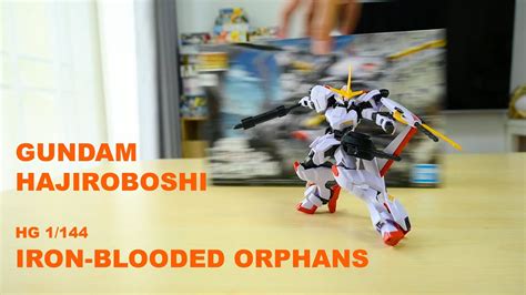 Gundam Hajiroboshi Hg 1144 Iron Blooded Orphans Unbox Build Up