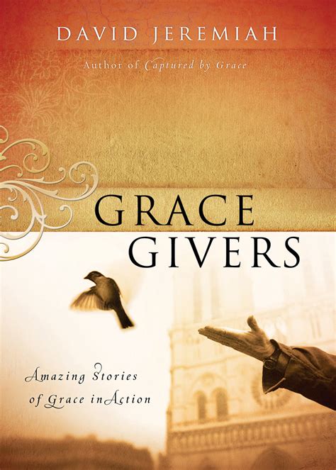 Read Grace Givers Online By Dr David Jeremiah Books