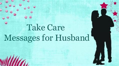 Take Care Messages For Husband