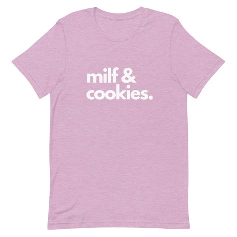 Milf And Cookies T Shirt Etsy