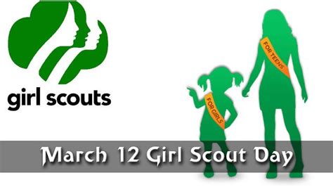 march 12 girl scout day girl scouts today is national go getter