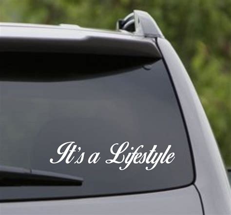 Its A Lifestyle Car Truck Window Windshield Lettering Decal Sticker