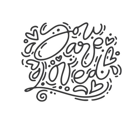 We collaborate with the very best australian creatives hailing from online, australia, sydney and melbourne to bring you black. Vector monoline calligraphy phrase You are Loved. Valentines Day Hand Drawn lettering. Heart ...